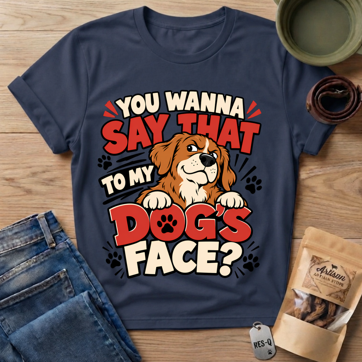 Say That T-Shirt
