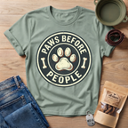 Paws Before People T-Shirt