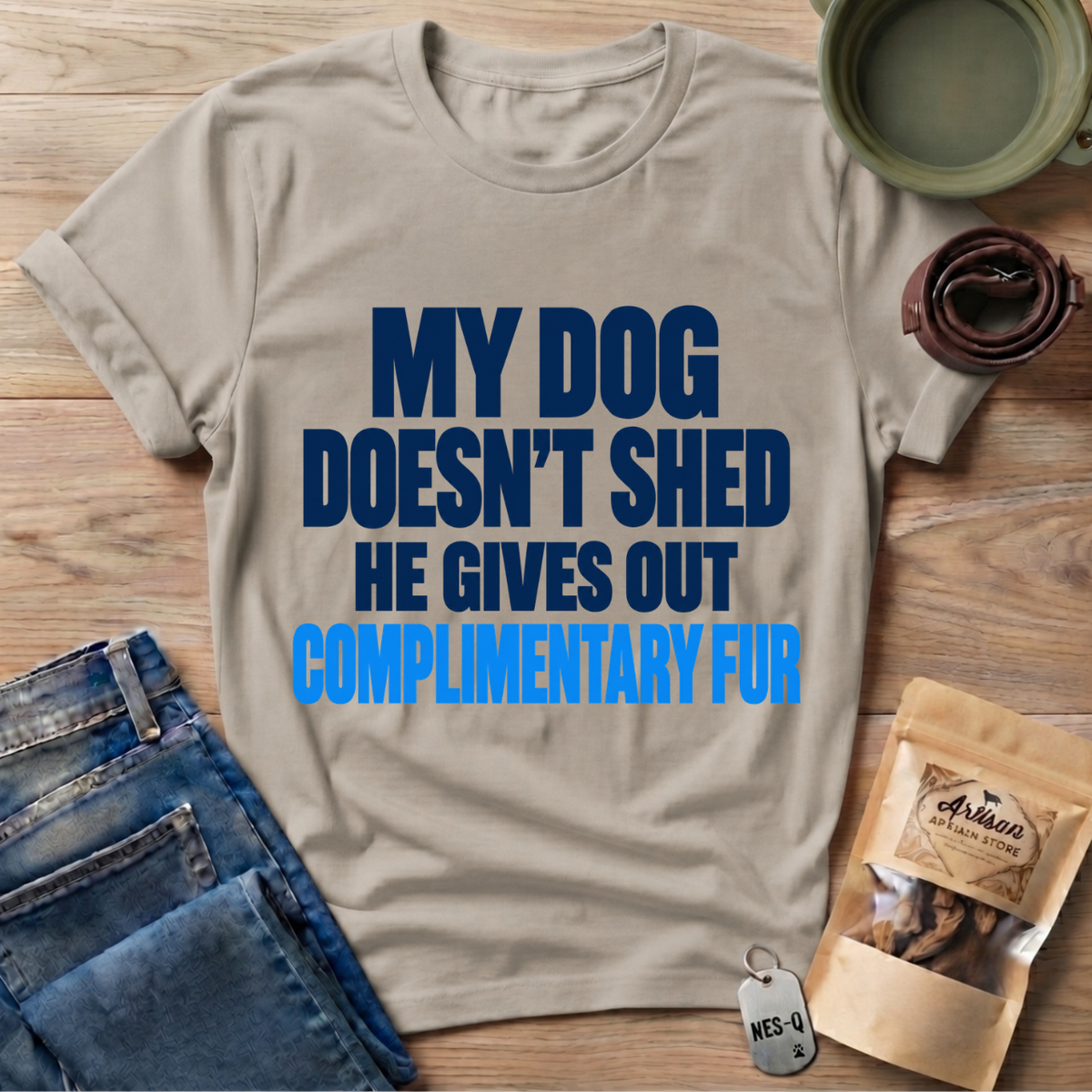 Doesn't Shed T-Shirt