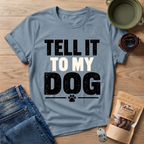 Tell It T-Shirt
