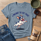 Meant To T-Shirt