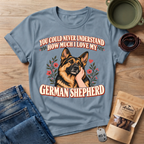 Never Understand GSD T-Shirt