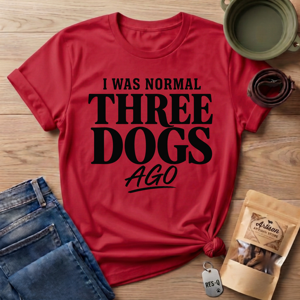 I Was Normal T-Shirt